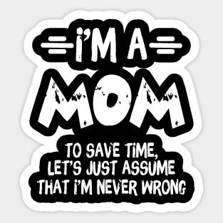 I'm A Mom Sticker